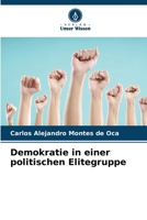 Demokratie in einer politischen Elitegruppe 6206328538 Book Cover