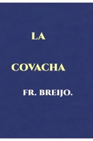LA COVACHA: (El mito de Platón según los borrachos.) (PARODIAS) (Spanish Edition) B0H2L8TFD7 Book Cover