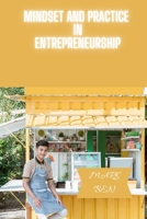 Mimdset and practice in entrepreneurship B0B92NWX8Y Book Cover