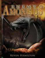 Enemy Among Us 1491275715 Book Cover