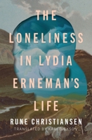 Ensomheten i Lydia Ernemans liv 1771668342 Book Cover