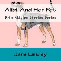 Alibi y Su Mascota: Brim Kiddies Historia 150236154X Book Cover