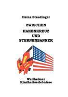 Zwischen Hakenkreuz und Sternenbanner: Weilheimer Kindheitserlebnisse 3898110710 Book Cover