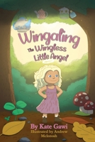 Wingaling - The Wingless Little Angel B0GWMHQLBL Book Cover