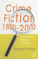 Crime Fiction, 1800-2000: Detection, Death, Diversity 0333791797 Book Cover