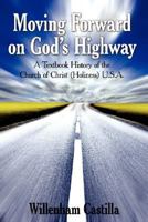 Moving Forward on God's Highway 1425999158 Book Cover