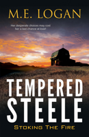 Tempered Steele: Stoking the Fire 1594934231 Book Cover