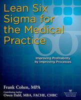 Lean Six Sigma for the Medical Practice 0976834391 Book Cover