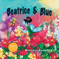 Beatrice and Blue B0BHN76F9R Book Cover