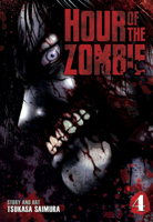 Hour of the Zombie Vol. 4 1626924236 Book Cover