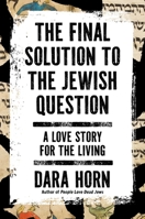 The Final Solution to the Jewish Question 1668090163 Book Cover