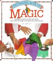 The Amazing Book of Magic Tricks 1555219969 Book Cover