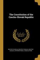 The Constitution of the Czecho-Slovak Republic 0530256509 Book Cover