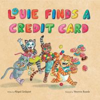 Louie Finds a Credit Card B0HK2H4JFS Book Cover