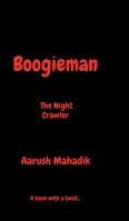 Boogieman: The Night Crawler B0GN3TM94Y Book Cover
