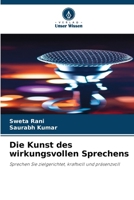 Die Kunst des wirkungsvollen Sprechens (German Edition) 6630433939 Book Cover