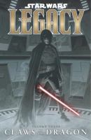 Star Wars: Legacy, Volume 3: Claws of the Dragon 159307946X Book Cover