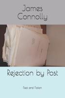 Rejection by Post: Fact And Fiction 1794188223 Book Cover