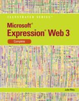 Microsoft Expression Web 3 Illustrated, Complete 0538749555 Book Cover