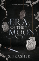 Era of the Moon B0C2RXSZGV Book Cover