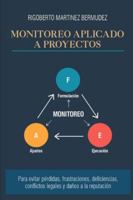 MONITOREO APLICADO A PROYECTOS (Spanish Edition) 6280218147 Book Cover