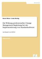 Die Wirkung Professioneller Change Management Begleitung Bei Der Implementierung Von Standardsoftware 3838657128 Book Cover