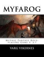 Myfarog - Mythic Fantasy Role-Playing Game 1522875077 Book Cover