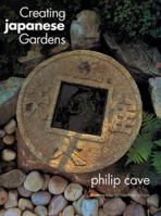Creating Japanese Gardens 0804831009 Book Cover