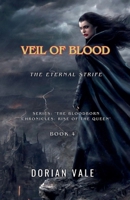Veil of Blood (The Bloodborn Chronicles: Rise of the Queen) B0DZ9T5ZFT Book Cover