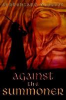 Against the Summoner 1592991548 Book Cover