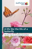 A life like the life of a butterfly 6200105855 Book Cover