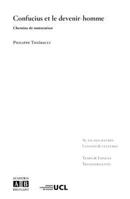 Confucius et le devenir-homme 2872098690 Book Cover