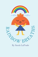 Rainbow Breaths (The Orion Series) B0DX79Y86P Book Cover