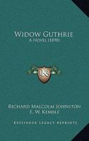 Widow Guthrie: a novel 1163907138 Book Cover