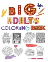 BIG Adults coloring book: A collection of different decorated pictures Geometrics, Cars, Flowers, Hearts, Quotes, Ice cream and food B08JH2BXWF Book Cover