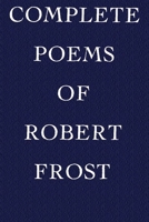 Complete Poems of Robert Frost 9255571575 Book Cover