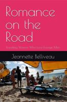 Romance on the Road 096523441X Book Cover