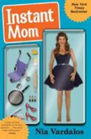 Instant Mom 0062231847 Book Cover