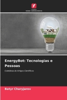 EnergyBot: Tecnologias e Pessoas (Portuguese Edition) 6209676766 Book Cover