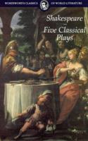 Five Classical Plays (Wordsworth Classics of World Literature) 1853267864 Book Cover