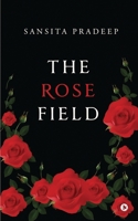 The Rose Field B0F3DMN5HZ Book Cover