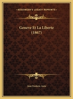 Geneve Et La Liberte 1162487399 Book Cover