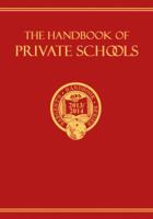 The Handbook Of Private Schools 2013-2014: An Annual Descriptive Survey Of Independent Education 0875581773 Book Cover