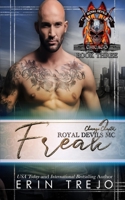 Freak: Royal Devils MC Chicago B093BW1PMD Book Cover