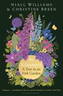 In Kiltumper: A Year in an Irish Garden 1635577187 Book Cover