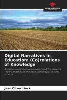 Digital Narratives in Education: (Co)relations of Knowledge 6207865863 Book Cover
