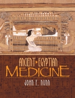 Ancient Egyptian Medicine 0806135042 Book Cover