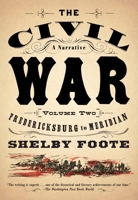 The Civil War, Vol. 2: Fredericksburg to Meridian 039474621X Book Cover