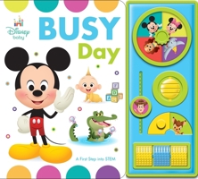 Disney Baby Mickey, Frozen, Toy Story, and More! - Busy Day Busy Box - A First Step into STEM - PI Kids 1503746593 Book Cover