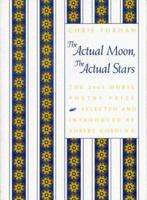 The Actual Moon, The Actual Stars 1555535941 Book Cover